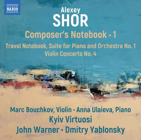 Alexey Shor (geb. 1970): Suite für Klavier &amp; Orchester Nr.1 "Travel Notebook", CD