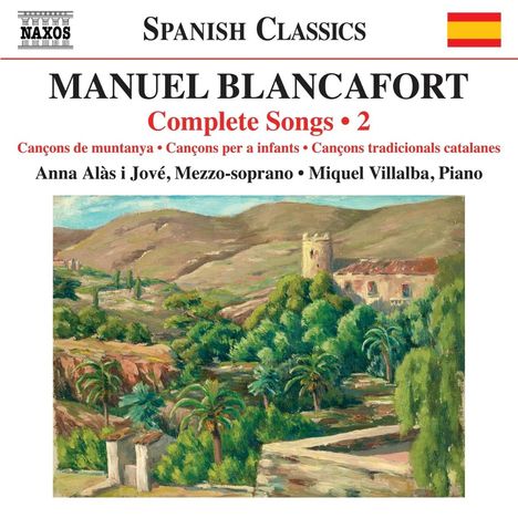 Manuel Blancafort (1897-1987): Sämtliche Lieder Vol.2, CD
