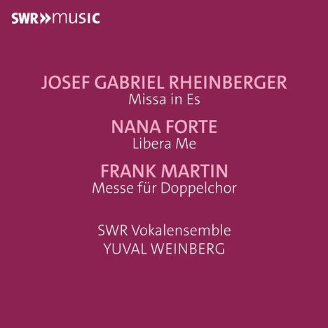 Oben links steht "SWR music". Mittig sind Namen: JOSEF GABRIEL RHEINBERGER, NANA FORTE, FRANK MARTIN. Darunter Werke und Künstler.