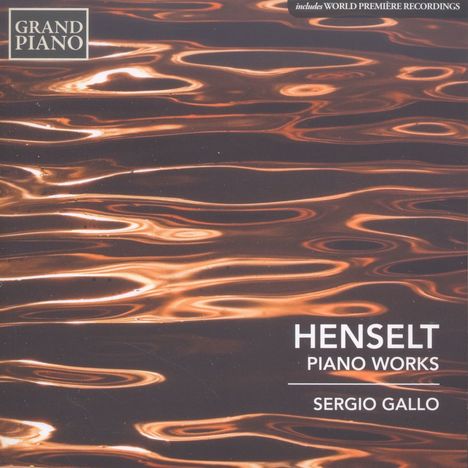 Adolph Henselt (1814-1889): Klavierwerke, CD