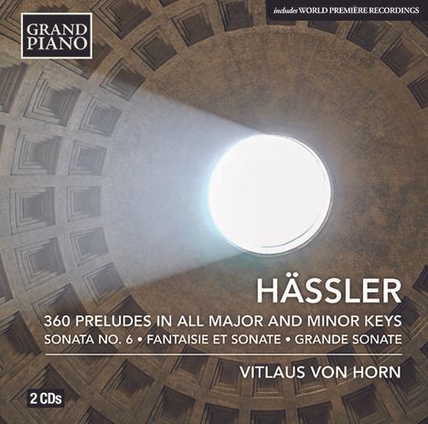 Johann Wilhelm Hässler (1747-1822): Klavierwerke, 2 CDs