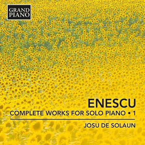 George Enescu (1881-1955): Sämtliche Klavierwerke Vol.1, CD