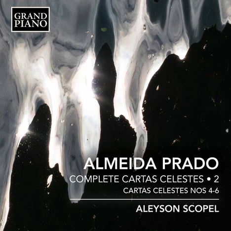 Jose Antonio de Almeida Prado (1943-2010): Complete Cartas Celestes Vol.2, CD