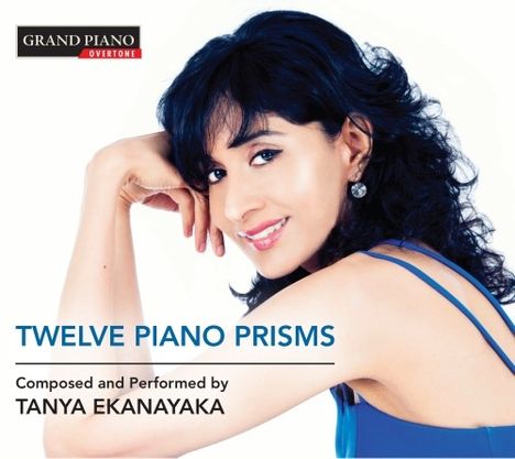 Tanya Ekanayaka (geb. 1977): Klavierwerke "Twelve Piano Prisms", CD