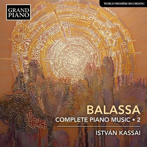 Sandor Balassa (geb. 1935): Sämtliche Klavierwerke Vol.2, CD