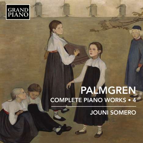 Selim Palmgren (1878-1951): Sämtliche Klavierwerke Vol.4, CD