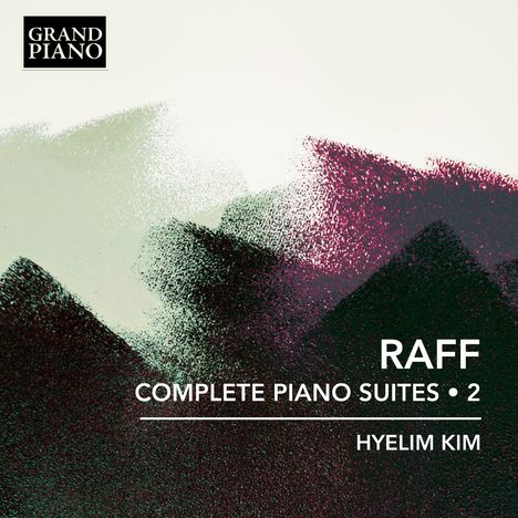 "RAFF COMPLETE PIANO SUITES • 2", "HYELIM KIM". Oben links: "GRAND PIANO" Logo. Aquarellartige, pastellfarbene Strukturen.