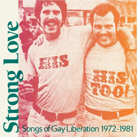 Strong Love: Songs Of Gay Liberation 1972 - 1981 (Limited Edition) (Pink Vinyl), LP