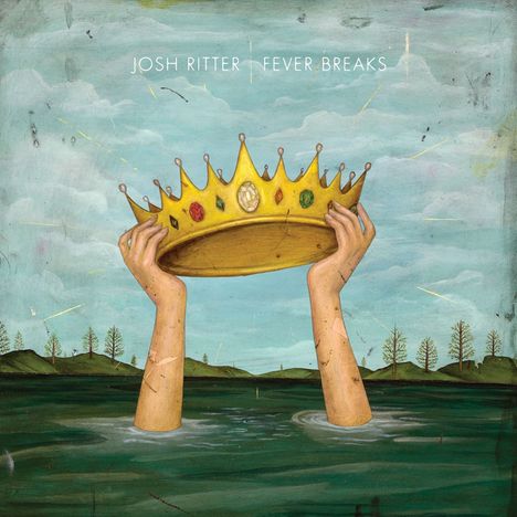 Josh Ritter: Fever Breaks, CD