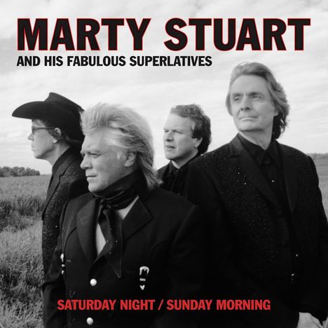 Marty Stuart: Saturday Night / Sunday Morning, 2 CDs