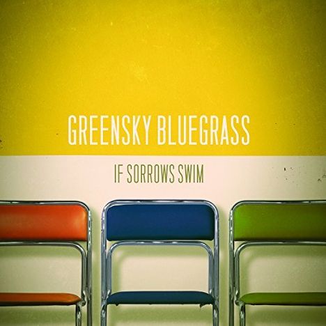 Greensky Bluegrass: If Sorrows Swim (180g), 2 LPs