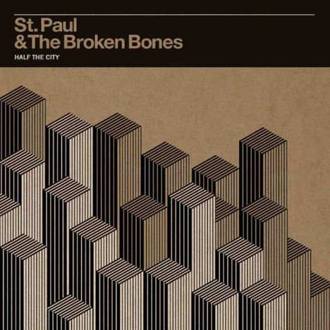 St. Paul &amp; The Broken Bones: Half The City, LP