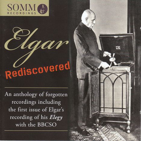 Edward Elgar (1857-1934): Elgar Rediscovered, CD