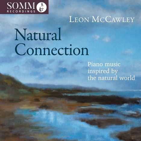 Leon McCawley - Natural Connection (Piano Music inspired by the Natural World), CD