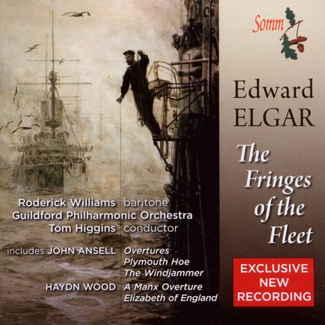 Edward Elgar (1857-1934): The Fringes of the Fleet für 4 Baritone &amp; Orchester, CD