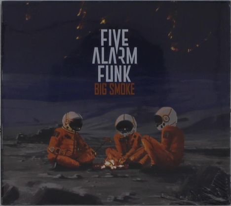 Five Alarm Funk: Big Smoke, CD