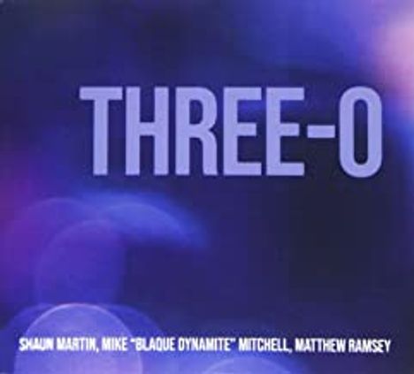 Shaun Martin (1978-2024): Three-O, CD