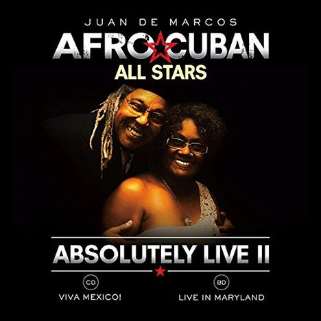 Afro-Cuban All Stars: Absolutely Live II: Viva Mexico / Live In Maryland, 1 CD und 1 Blu-ray Disc