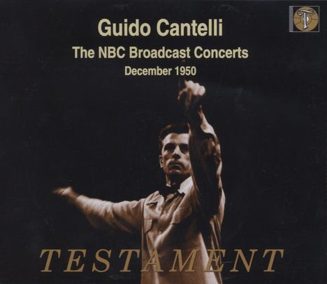Guido Cantelli - NBC Broadcast Concerts (Dezember 1950), 4 CDs