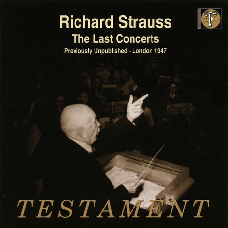 Richard Strauss (1864-1949): Richard Strauss - The Last Concerts, 2 CDs