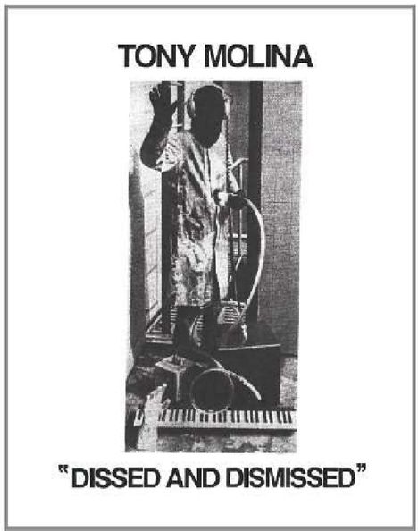 Tony Molina: Dissed And Dismissed, LP