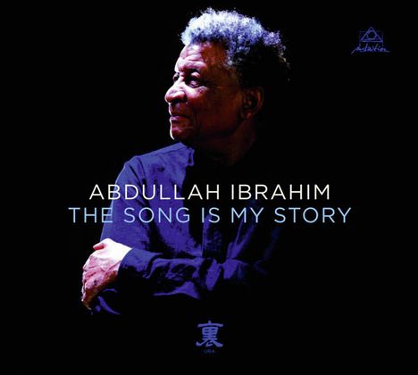 Abdullah Ibrahim (Dollar Brand) (geb. 1934): The Song Is My Story (CD + DVD), 1 CD und 1 DVD