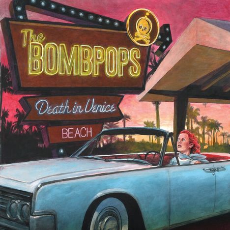 The Bombpops: Death In Venice Beach, CD