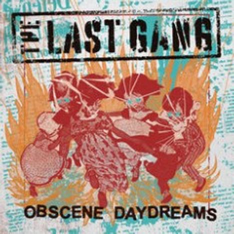 The Last Gang: Obscene Daydreams (Ltd Orange Vinyl), LP