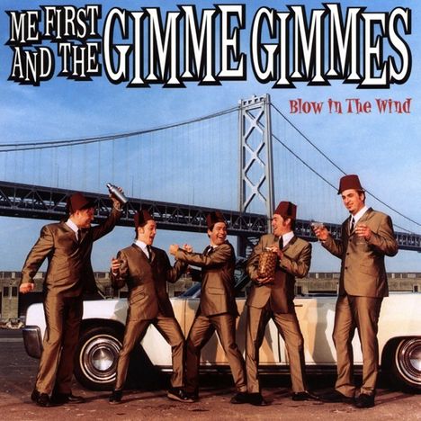Me First And The Gimme Gimmes: Blow In The Wind, LP