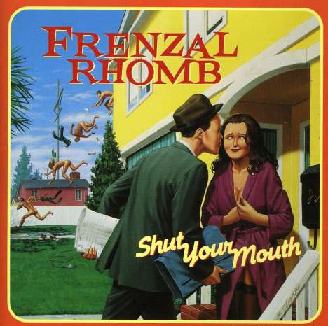 Frenzal Rhomb: Shut Your Mouth, CD