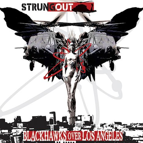 Strung Out: Blackhawks Over Los Angeles, LP