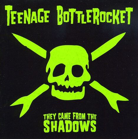 Teenage Bottle Rocket: They came from the.., CD