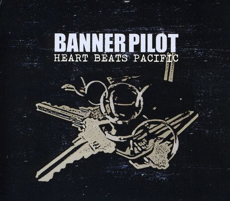 Banner Pilot: Heart Beats Pacific, CD