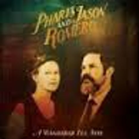 Pharis &amp; Jason Romero: A Wanderer I'll Stay, CD