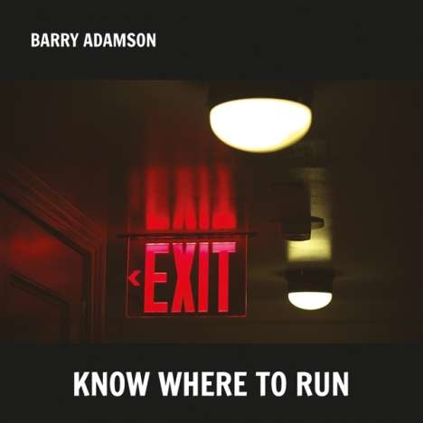 Barry Adamson: Know Where To Run (180g), LP