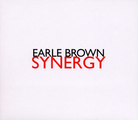 Earle Brown (1926-2002): Synergy, CD