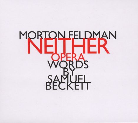 Morton Feldman (1926-1987): Neither (Oper), CD