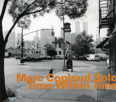 Marc Copland (geb. 1948): Time Within Time, CD