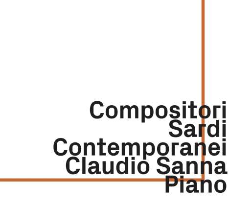 Claudio Sanna - Compositori Sardi Contemporanei, 2 CDs
