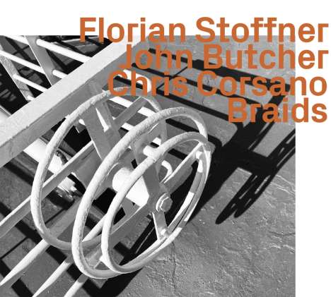 Florian Stoffner, John Butcher &amp; Chris Corsano: Braids, CD
