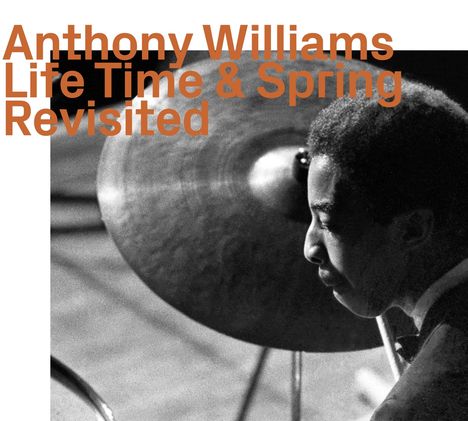 Tony Williams (1945-1997): Life Time &amp; Spring Revisited, CD