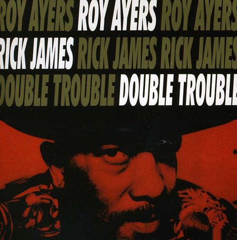 Roy Ayers &amp; Rick James: Double Trouble, CD