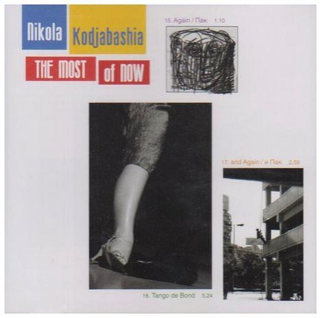 Nikola Kodjabashia: The Most Of Now, CD