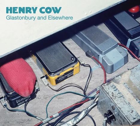 Henry Cow: Glastonbury And Elsewhere, CD