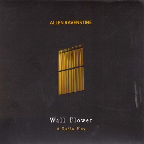 allen Ravenstine: Wall Flower - A Radio Play, 2 CDs