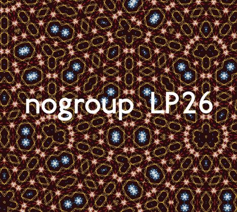 Text: "nogroup LP26". Hintergrund hat ein komplexes, symmetrisches Muster in dunklen Farben mit blauen und gelben Akzenten.