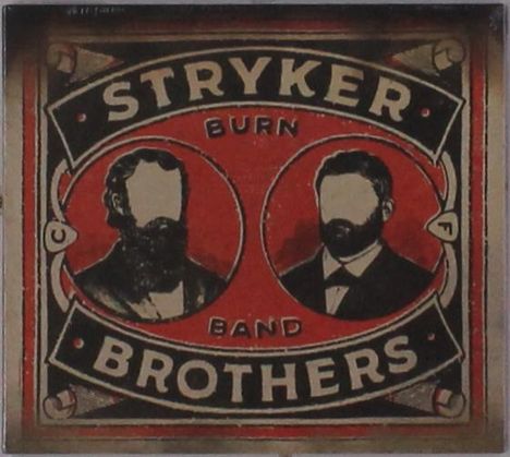 Stryker Brothers: Burn Band, CD
