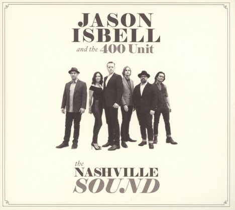 Jason Isbell: The Nashville Sound, CD