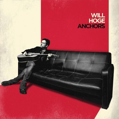 Will Hoge: Anchors, CD