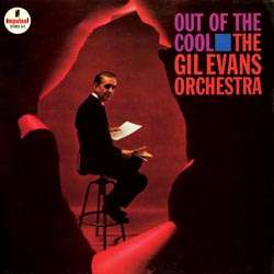 Gil Evans (1912-1988): Out Of The Cool (200g) (Limited Edition) (45 RPM), 2 LPs
